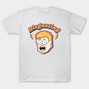 Disgusting T-Shirt